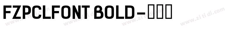 FZPCLFONT BOLD字体转换